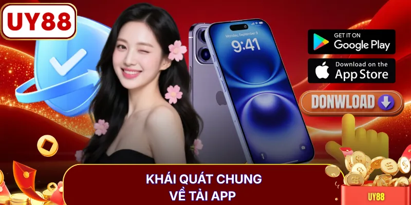 Khái quát chung về tải app